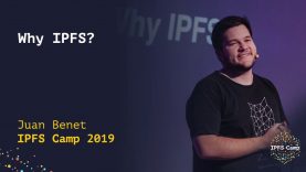 Why IPFS? – Juan Benet
